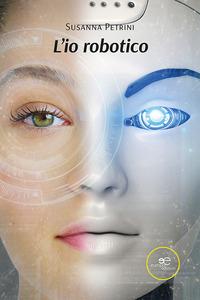 Produktbild: L' io robotico | Susanna Petrini