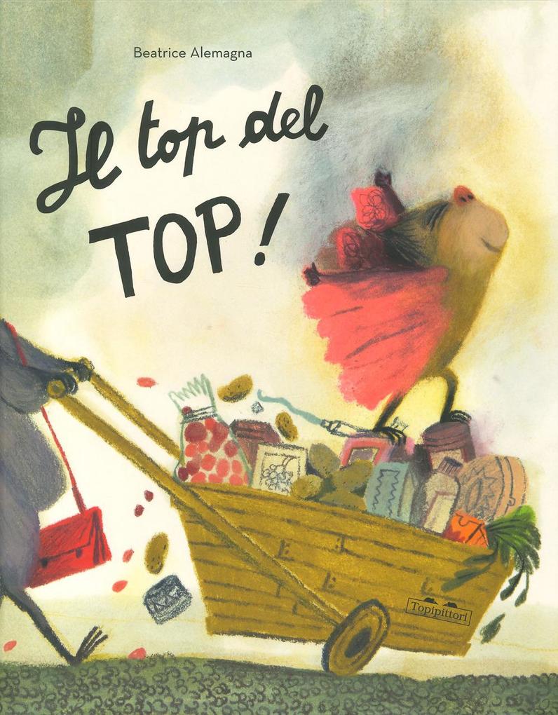 Produktbild: Il top del top | Beatrice Alemagna