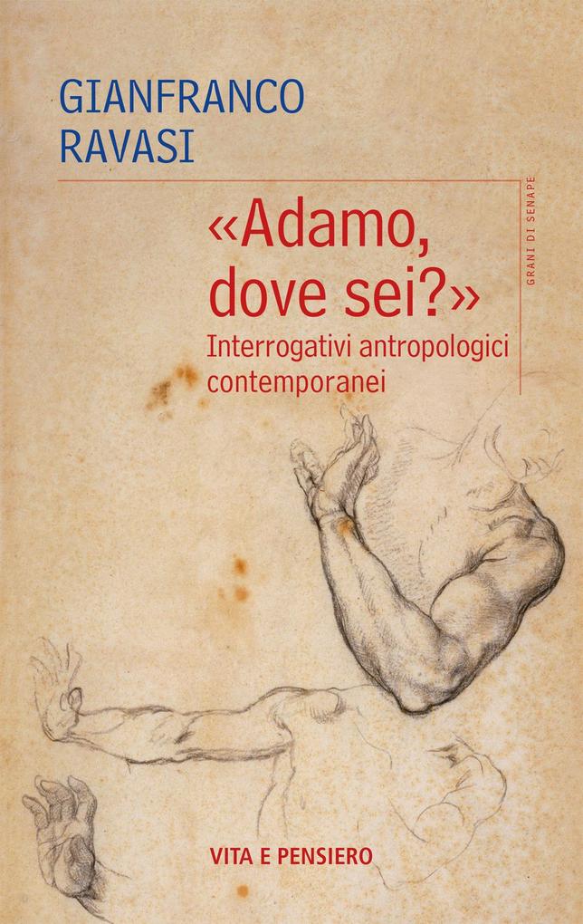 Produktbild: 'Adamo, dove sei?'. Interrogativi antropologici contemporanei | Gianfranco Ravasi