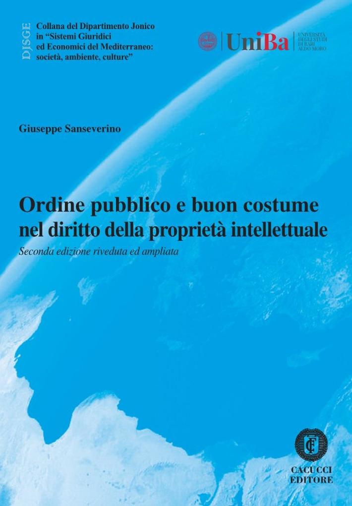 Produktbild: Ordine pubblico e buon costume nel diritto della proprietà intellettuale | Giuseppe Sanseverino