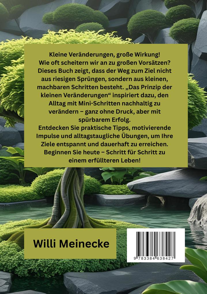 Weitere Ansicht: Das Prinzip der kleinen Veränderungen: Schritt für Schritt zum Ziel | Willi Meinecke