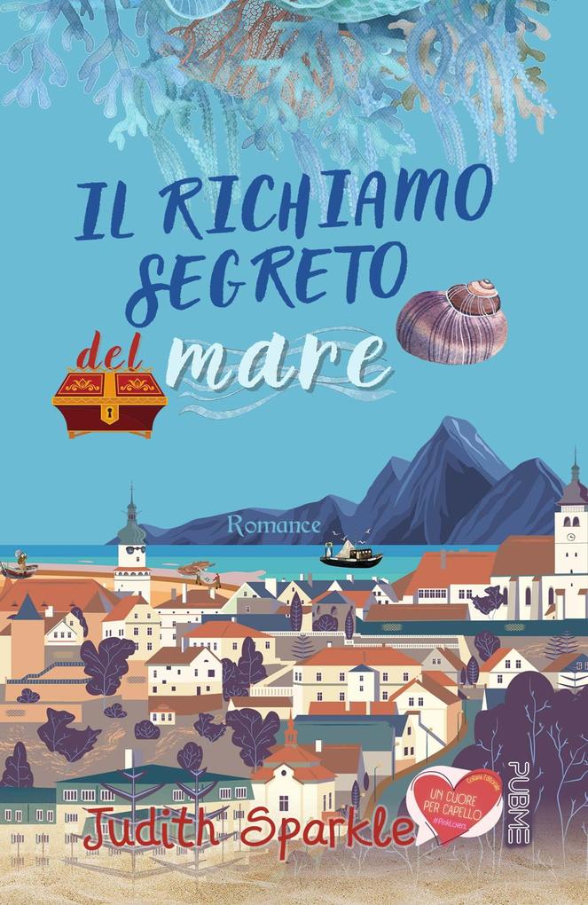 Produktbild: Il richiamo segreto del mare | Judith Sparkle