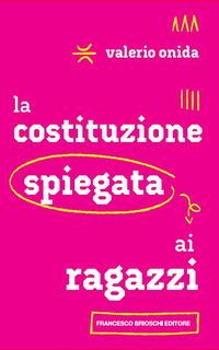 Produktbild: La Costituzione spiegata ai ragazzi | Valerio Onida