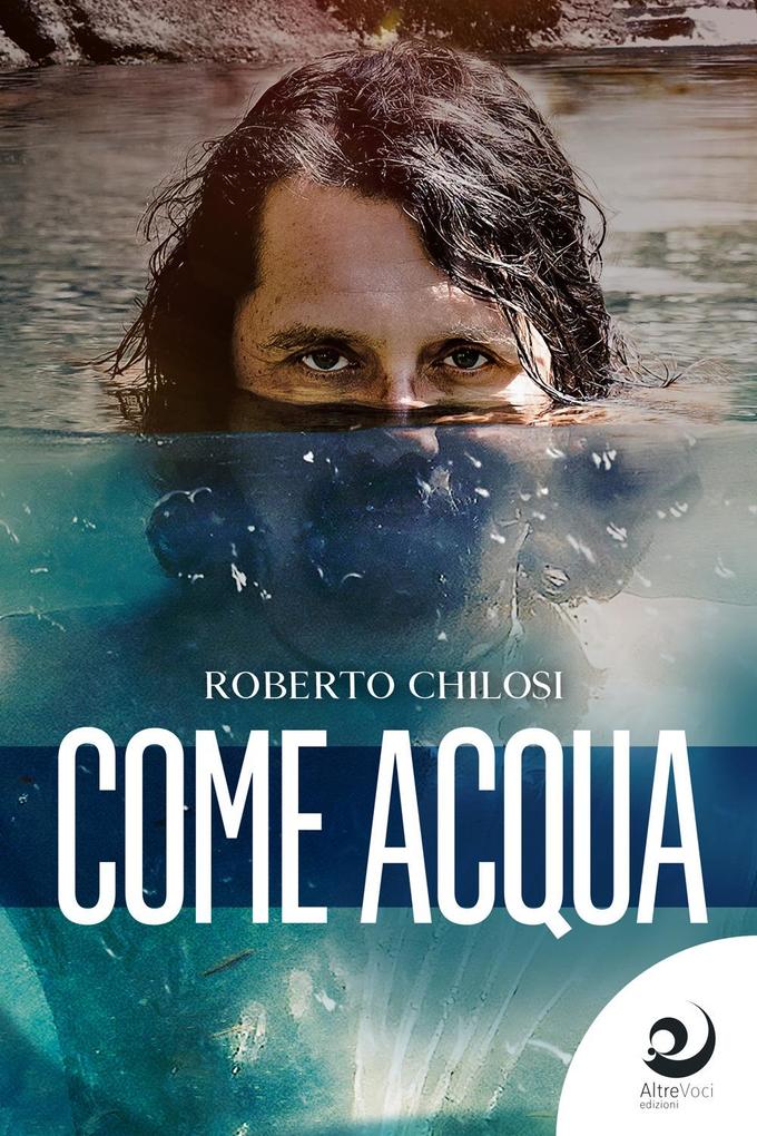 Produktbild: Come acqua | Roberto Chilosi