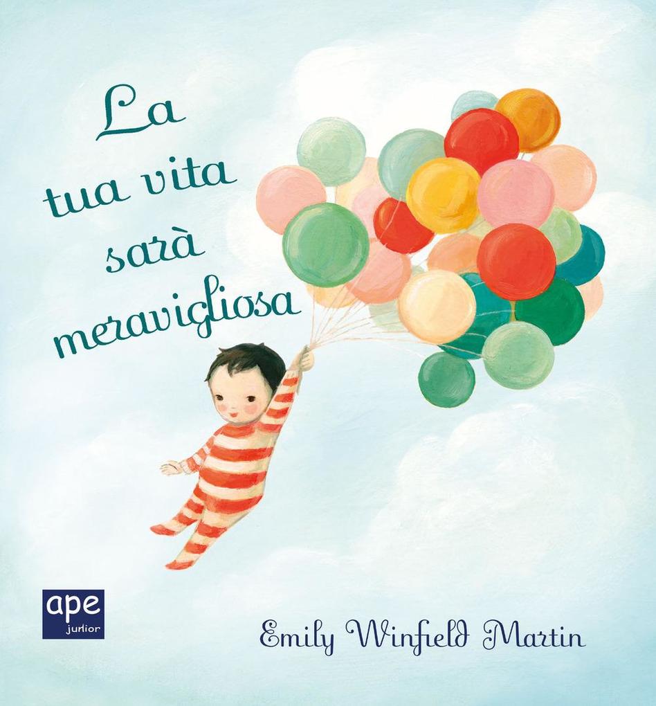 Produktbild: La tua vita sarà meravigliosa. Mini | Emily Winfield Martin