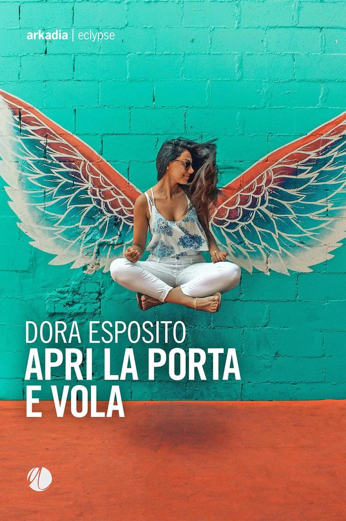 Produktbild: Apri la porta e vola | Dora Esposito