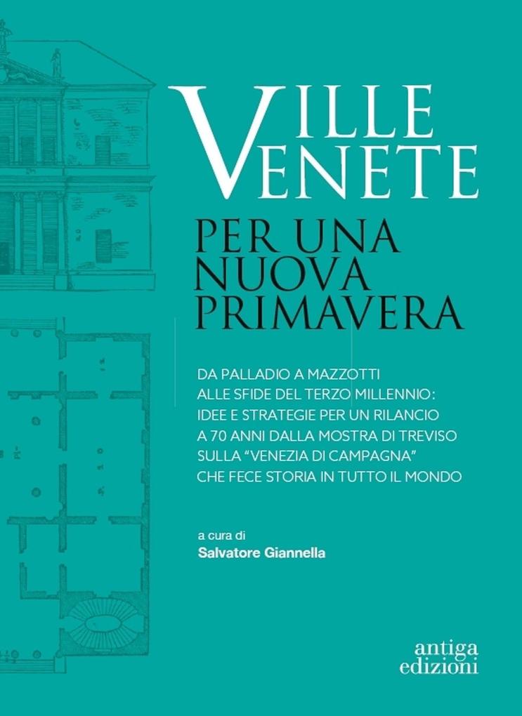 Produktbild: Ville venete. Per una nuova primavera | Salvatore Giannella