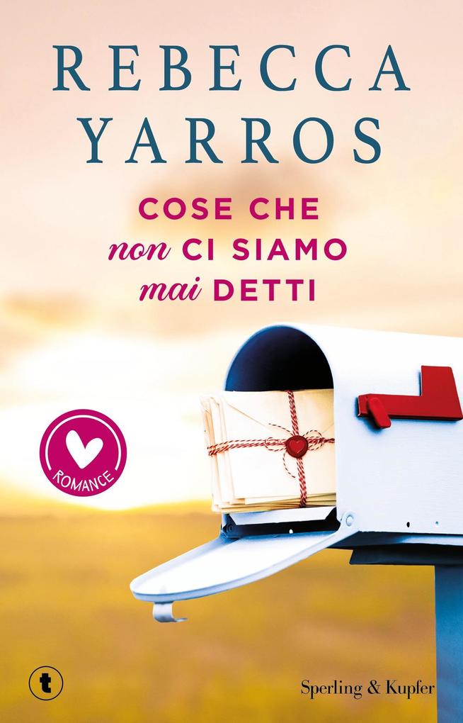 Produktbild: Cose che non ci siamo mai detti | Rebecca Yarros