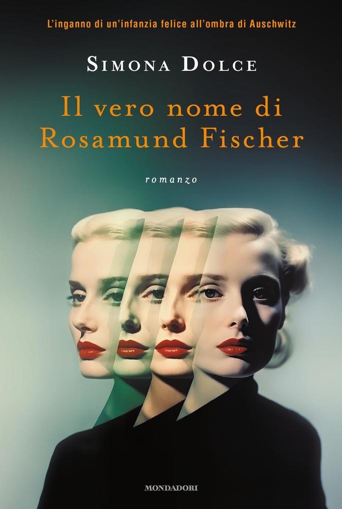 Produktbild: Il vero nome di Rosamund Fischer | Simona Dolce