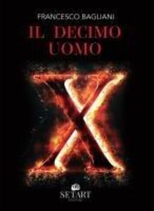 Produktbild: Il decimo uomo | Francesco Bagliani