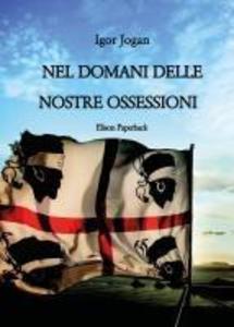 Produktbild: Nel domani delle nostre ossessioni | Igor Jogan