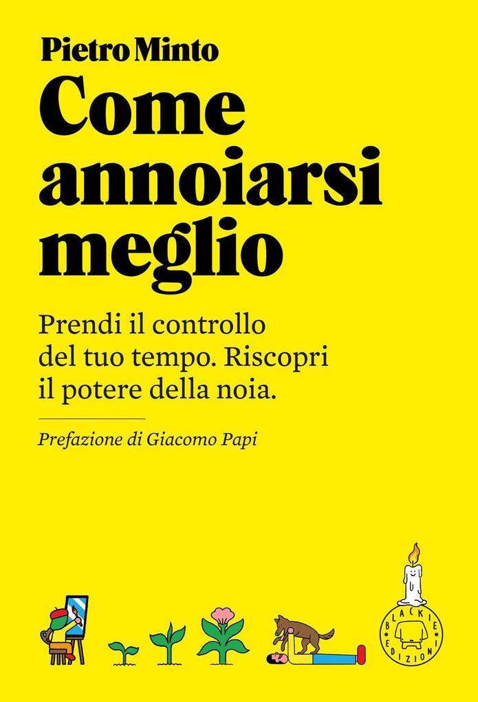 Produktbild: Come annoiarsi meglio | Pietro Minto