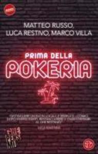 Produktbild: Prima della pokeria | Matteo Russo, Luca Restivo, Marco Villa
