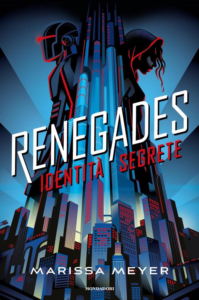 Produktbild: Identità segrete. Renegades | Marissa Meyer
