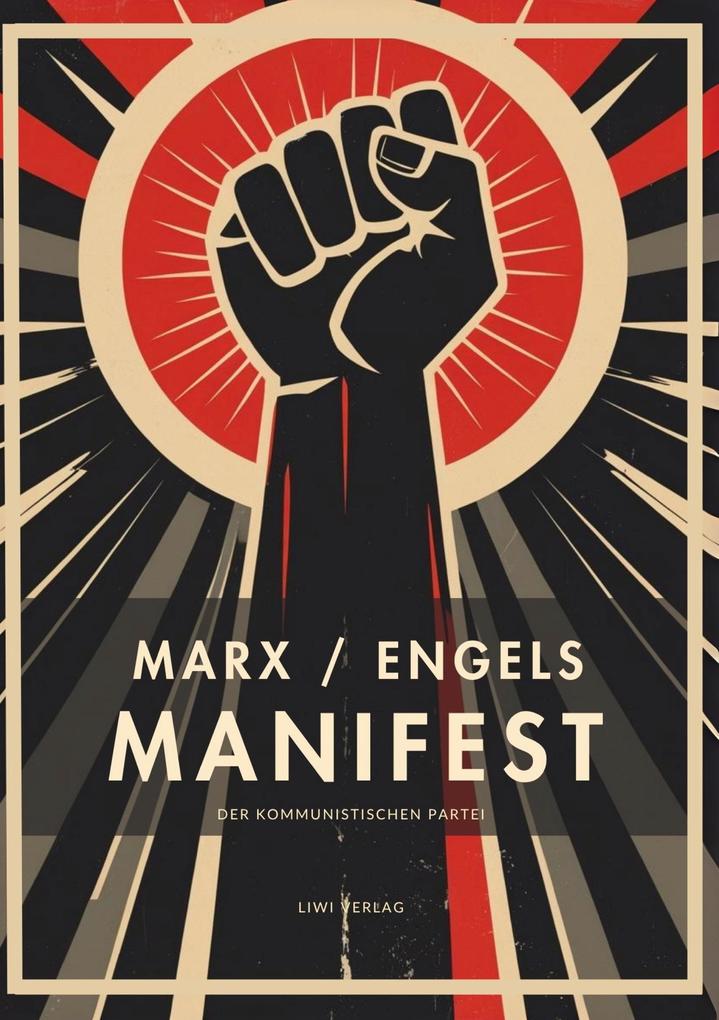 Produktbild: Karl Marx / Friedrich Engels: Das kommunistische Manifest. Vollständige Neuausgabe | Karl Marx, Friedrich Engels