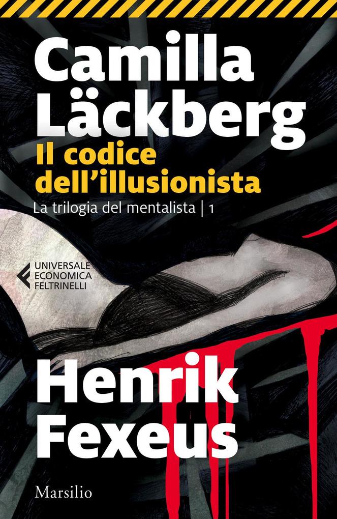 Produktbild: Il codice dell'illusionista | Camilla Läckberg, Henrik Fexeus