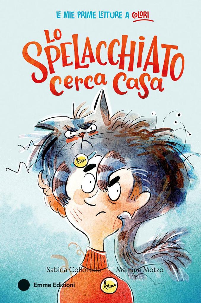Produktbild: Lo spelacchiato cerca casa | Sabina Colloredo