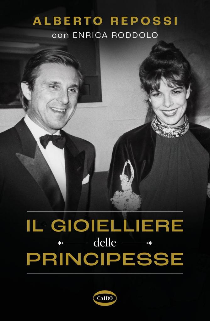 Produktbild: Il gioielliere delle principesse | Alberto Repossi