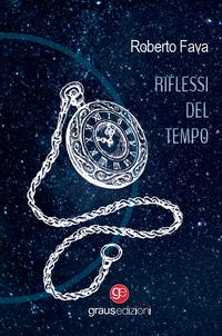 Produktbild: Riflessi del tempo | Roberto Fava