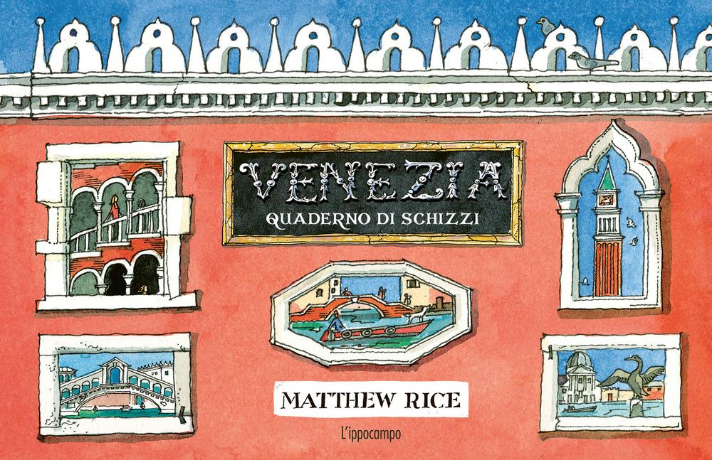 Produktbild: Venezia. Un quaderno di schizzi | Matthew Rice