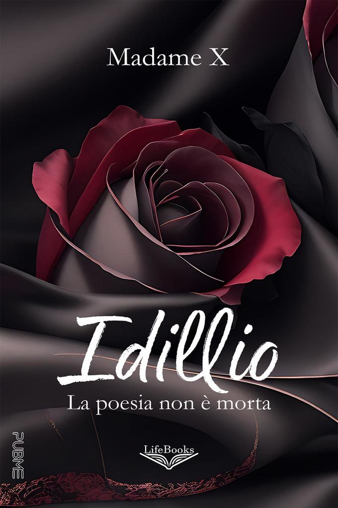 Produktbild: Idillio. La poesia non è morta | Madame X