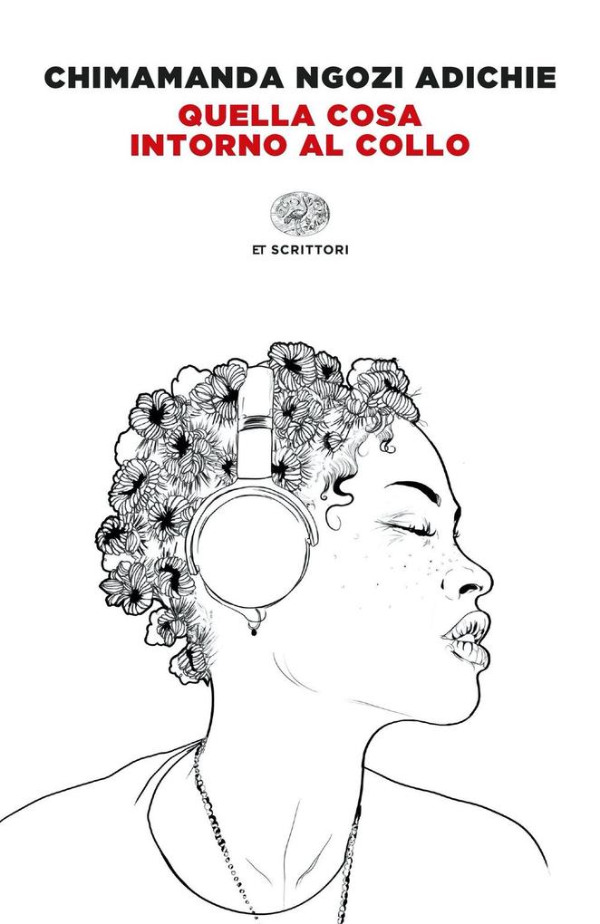 Produktbild: Quella cosa intorno al collo | Chimamanda Ngozi Adichie