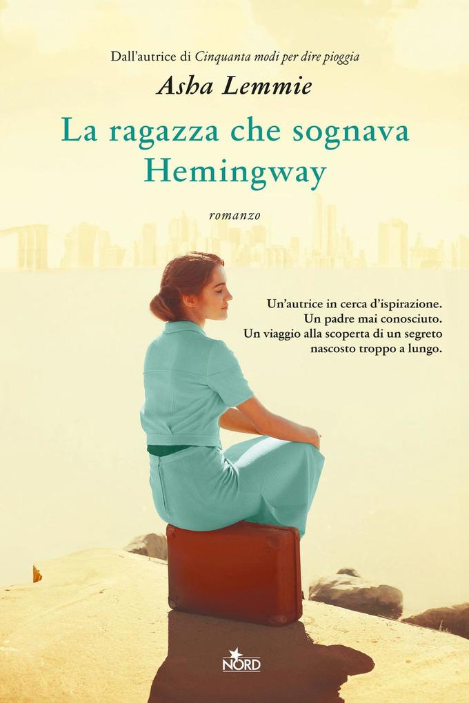 Produktbild: La ragazza che sognava Hemingway | Asha Lemmie
