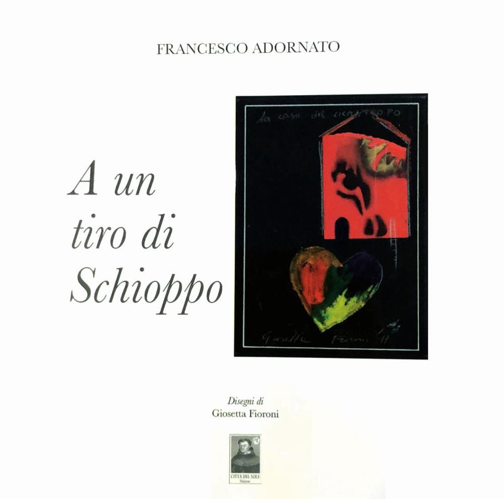 Produktbild: A un tiro di schioppo | Francesco Adornato