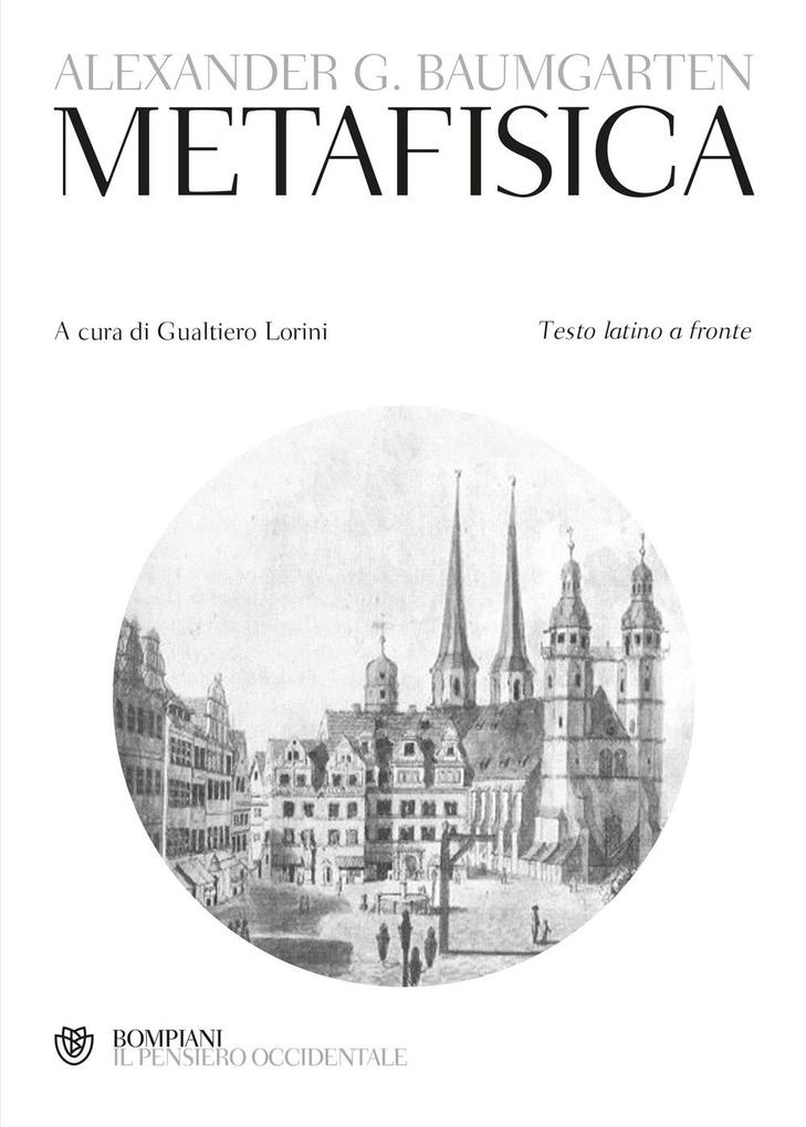 Produktbild: Metafisica. Testo latino a fronte | Alexander Gottlieb Baumgarten
