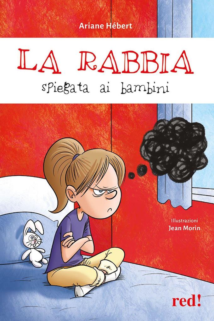 Produktbild: La rabbia spiegata ai bambini | Anne Hébert
