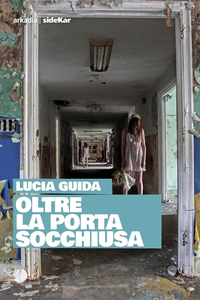 Produktbild: Oltre la porta socchiusa | Lucia Guida