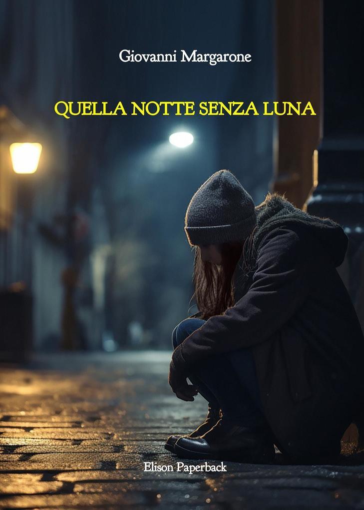 Produktbild: Quella notte senza luna | Giovanni Margarone