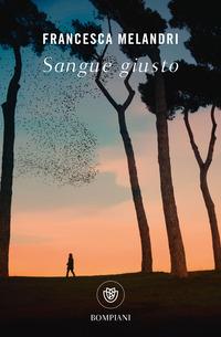 Produktbild: Sangue giusto | Francesca Melandri