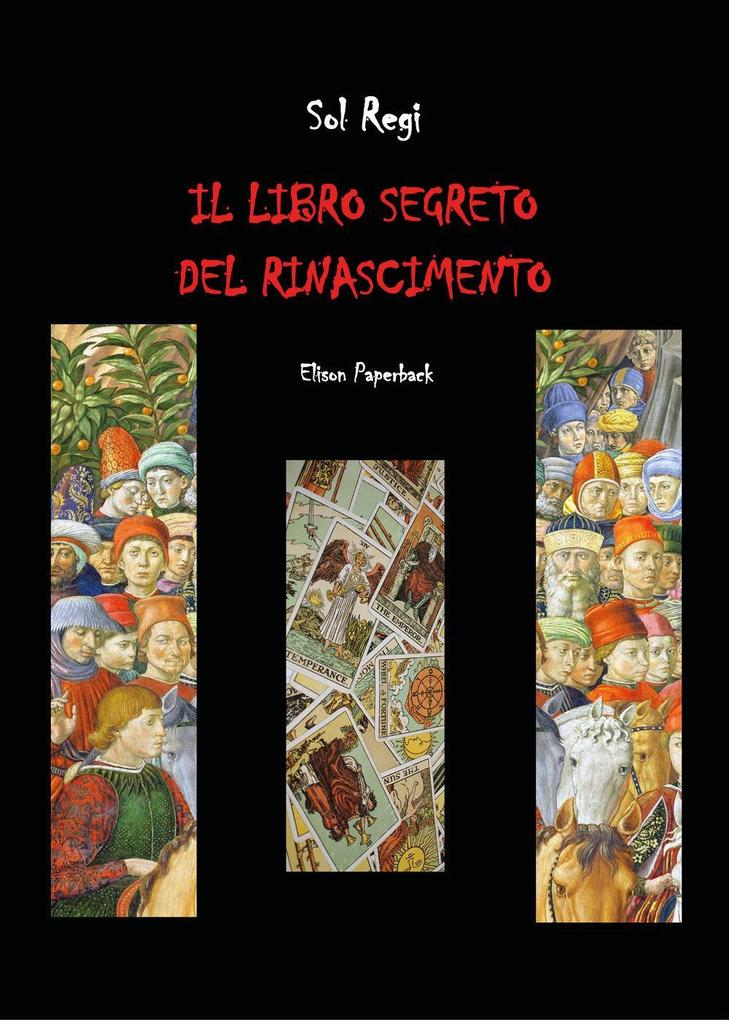 Produktbild: Il libro segreto del Rinascimento | Sol Regi