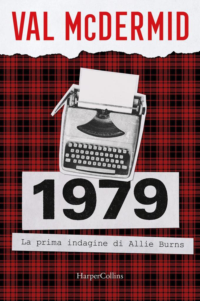 Produktbild: 1979. La prima indagine di Allie Burns | Val McDermid
