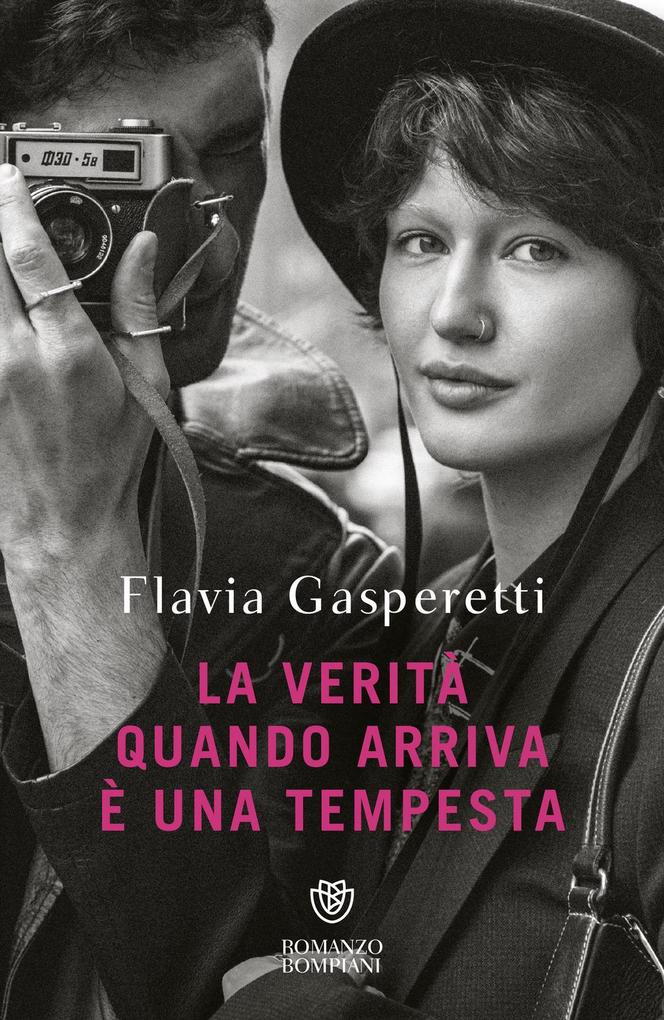 Produktbild: La verità quando arriva è una tempesta | Flavia Gasperetti