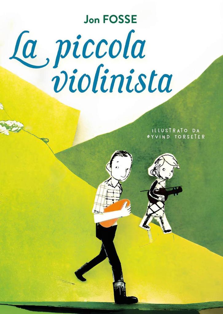 Produktbild: La piccola violinista | Jon Fosse