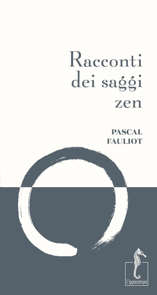 Produktbild: Racconti dei saggi zen | Pascal Fauliot
