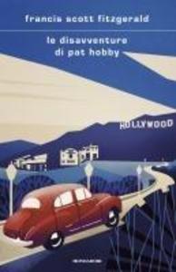 Produktbild: Le disavventure di Pat Hobby | Francis Scott Fitzgerald
