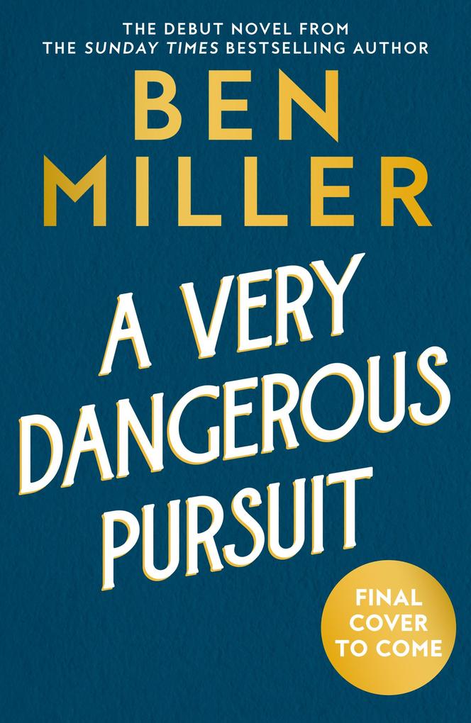 Produktbild: A Very Dangerous Pursuit | Ben Miller