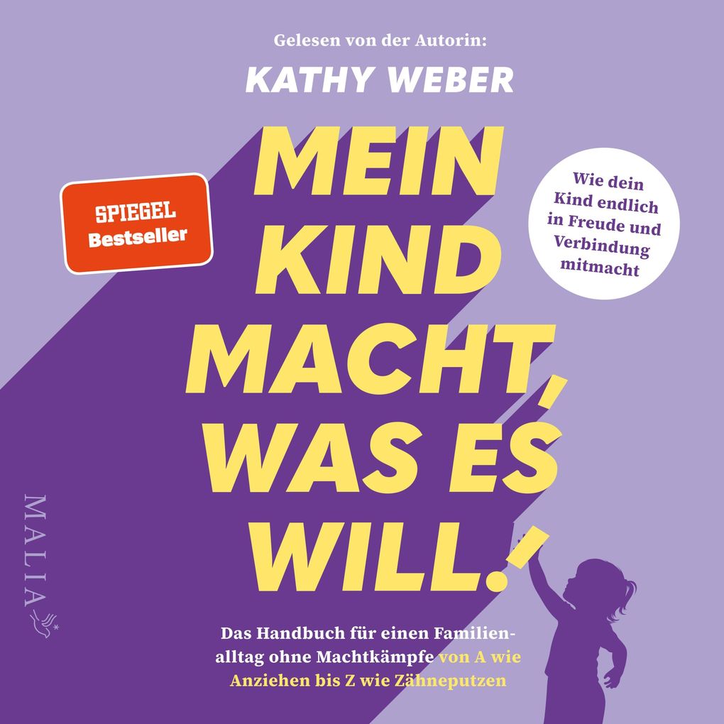 Produktbild: Mein Kind macht, was es will! | Kathy Weber