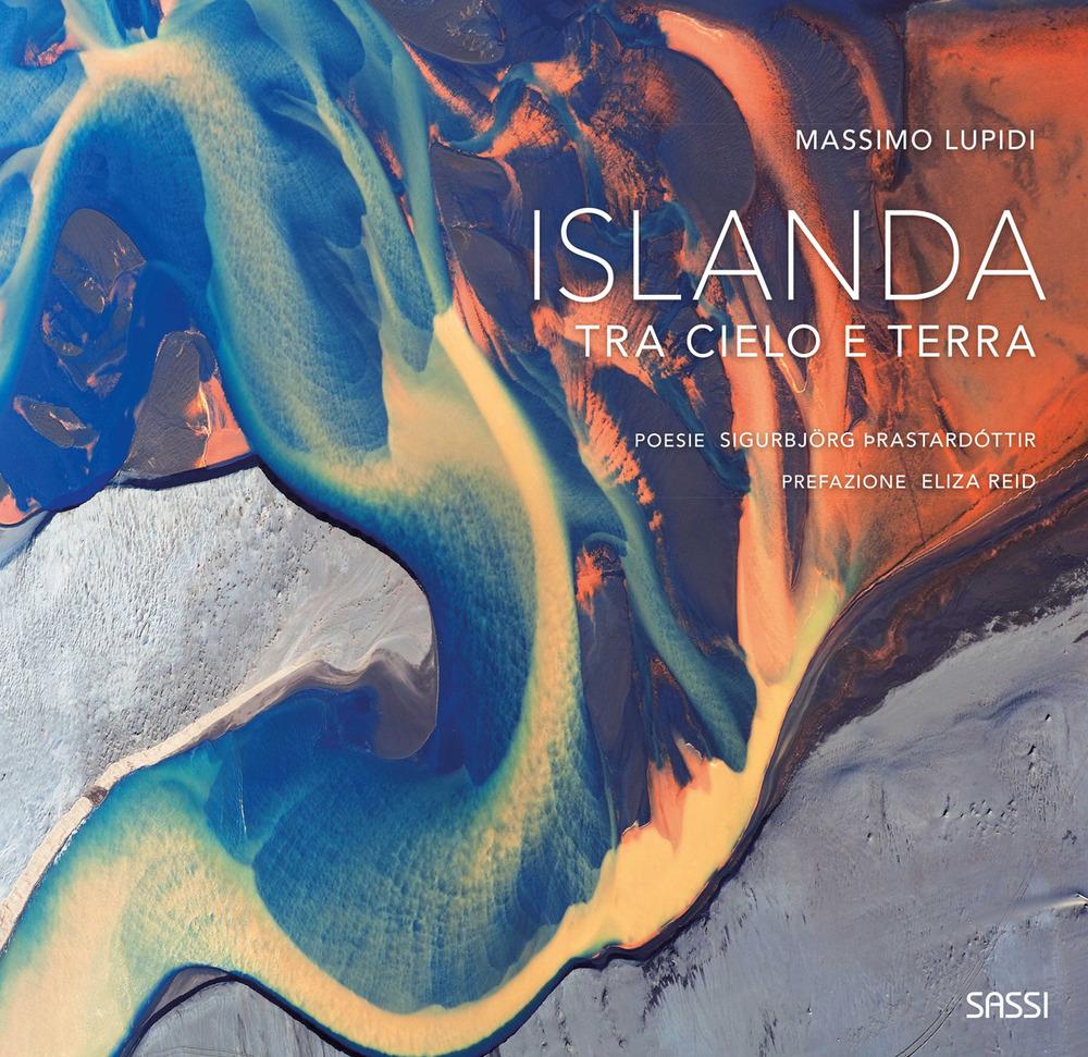 Produktbild: Islanda. Tra cielo e terra