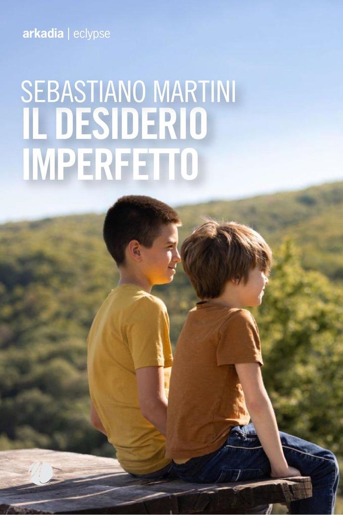 Produktbild: Il desiderio imperfetto | Sebastiano Martini