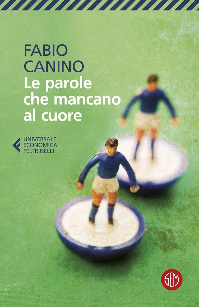 Produktbild: Le parole che mancano al cuore | Fabio Canino