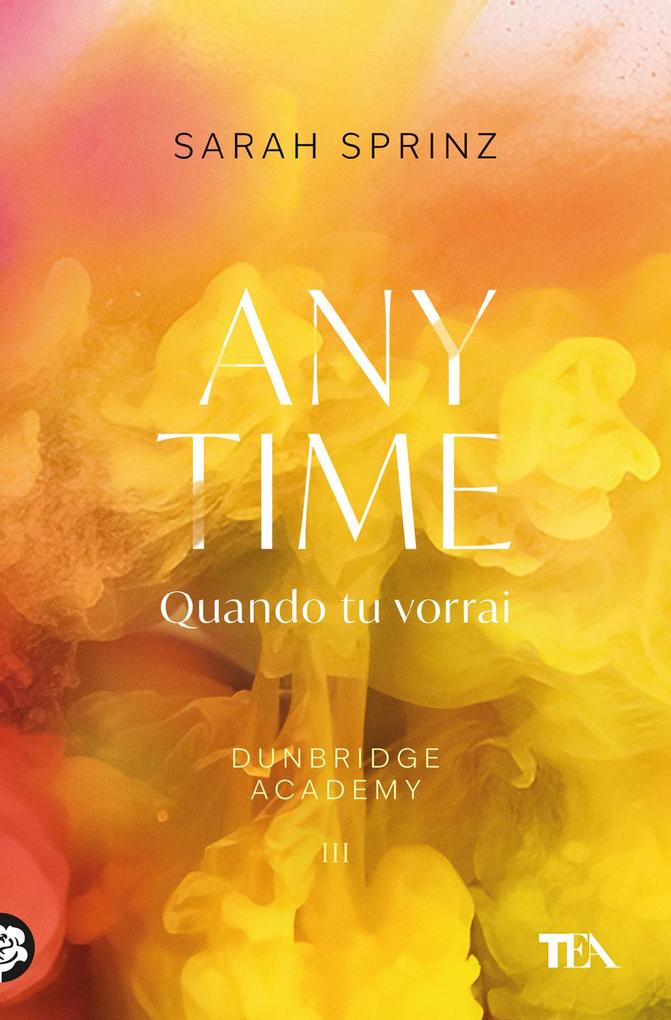 Produktbild: Anytime. Quando tu vorrai. Dunbridge Academy | Sarah Sprinz