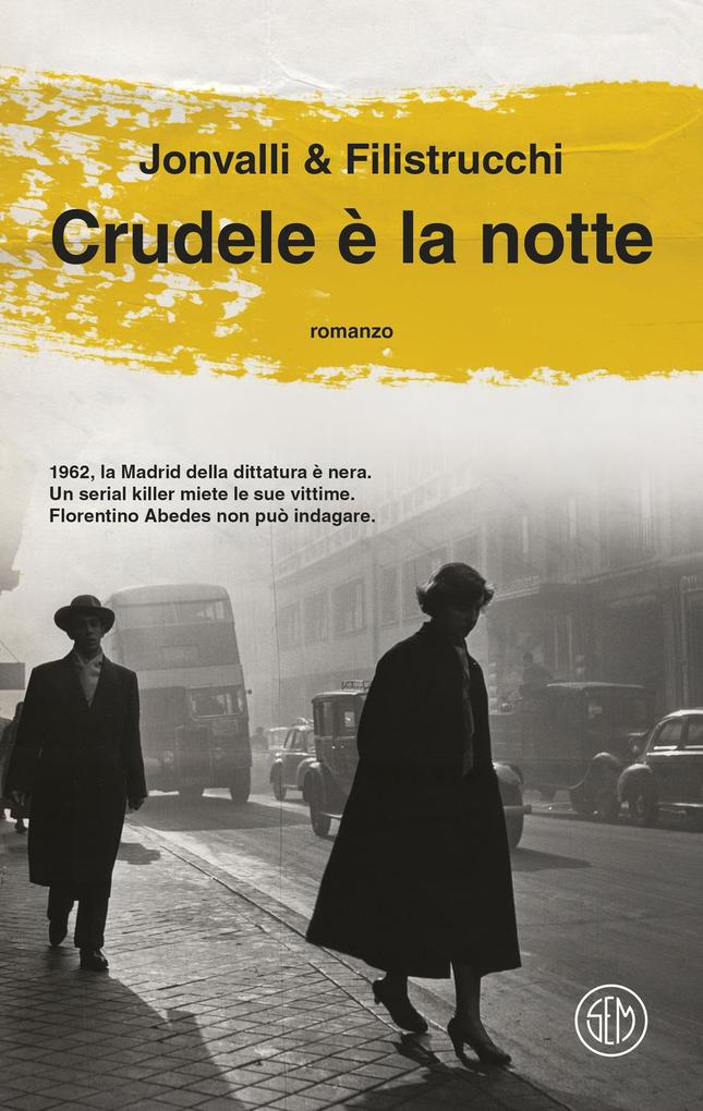 Produktbild: Crudele è la notte | Giovanni Jonvalli, Mirco Filistrucchi