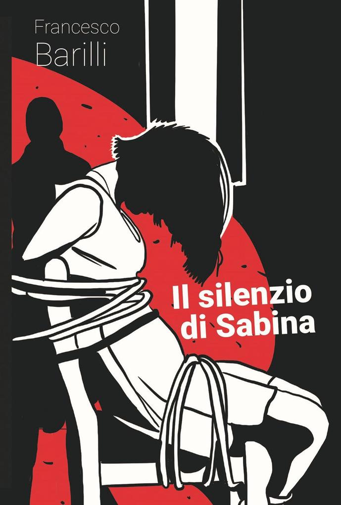 Produktbild: Il silenzio di Sabina | Francesco Barilli