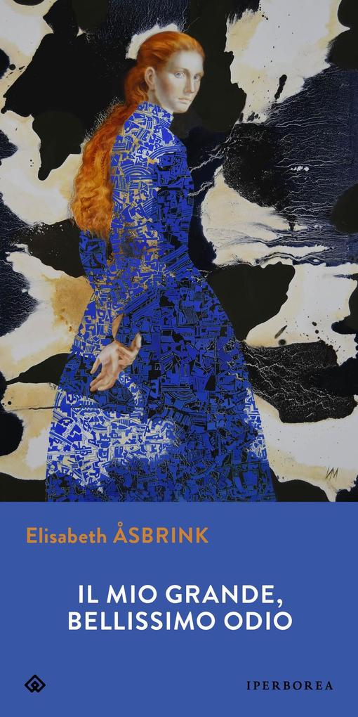 Produktbild: Il mio grande, bellissimo odio | Elisabeth Åsbrink