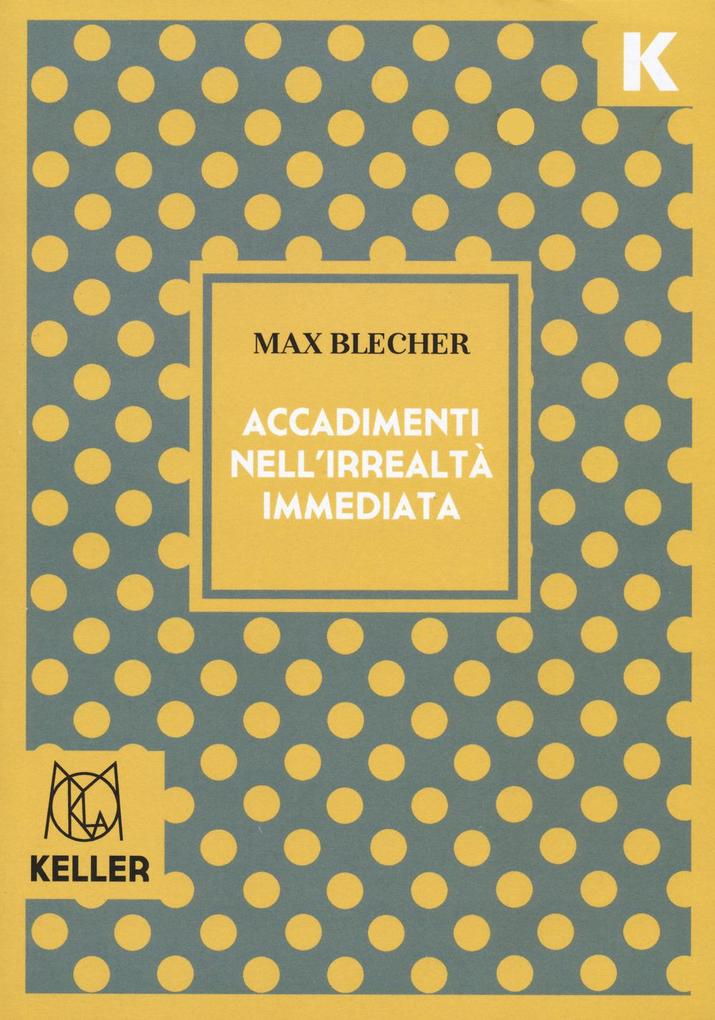 Produktbild: Accadimenti nell'irrealtà immediata | Max Blecher