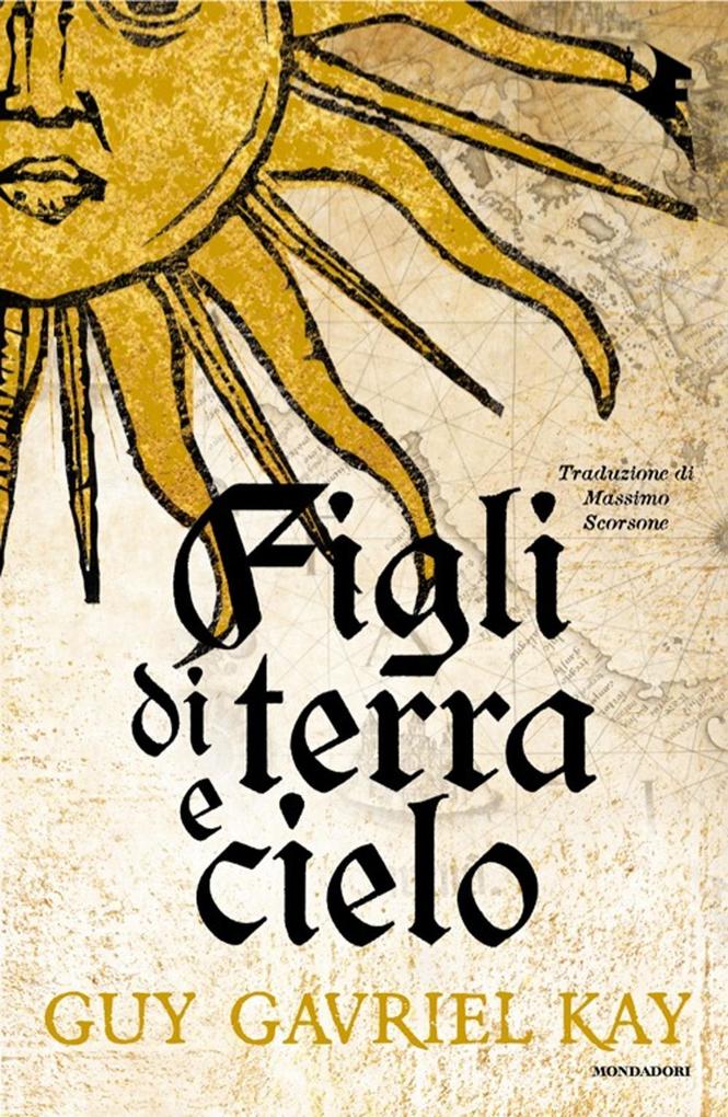 Produktbild: Figli di terra e cielo | Guy Gavriel Kay